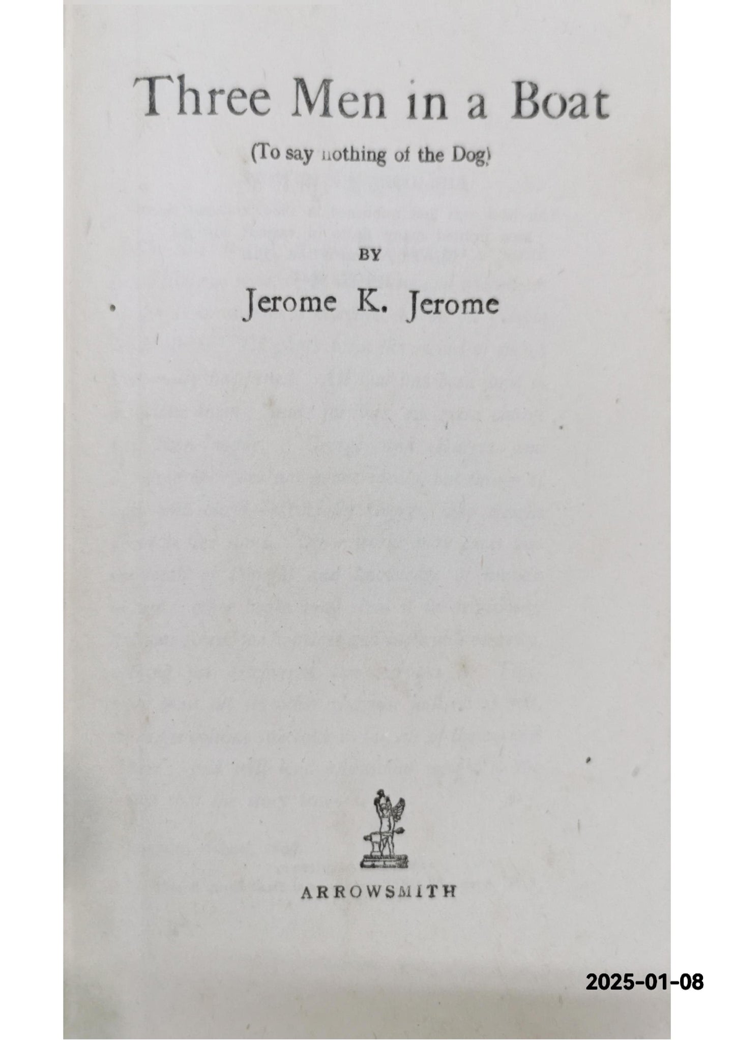 Three Men In A Boat Jerome K. jerome Published by J. W. Arrowsmith ltd., 1942 Condition: Good Hardcover