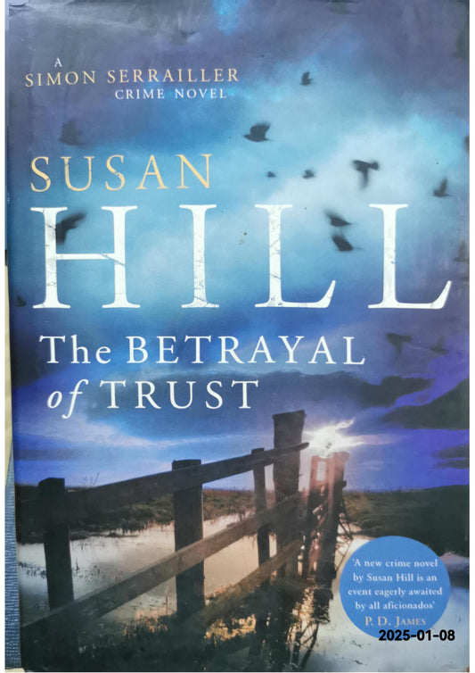 The Betrayal of Trust By Susan Hill