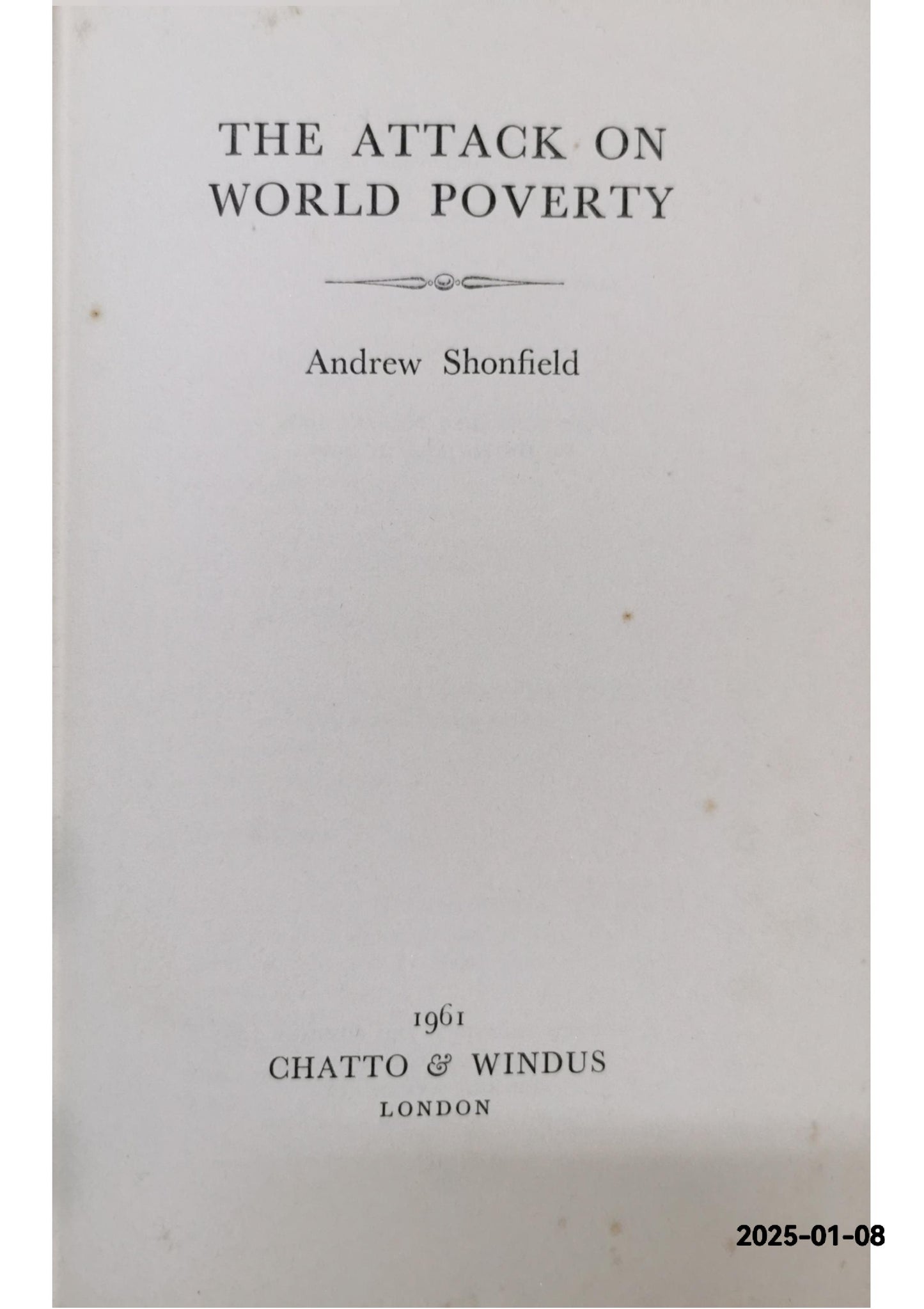 The attack on world poverty Hardcover – January 1, 1961 by Andrew Shonfield (Author)