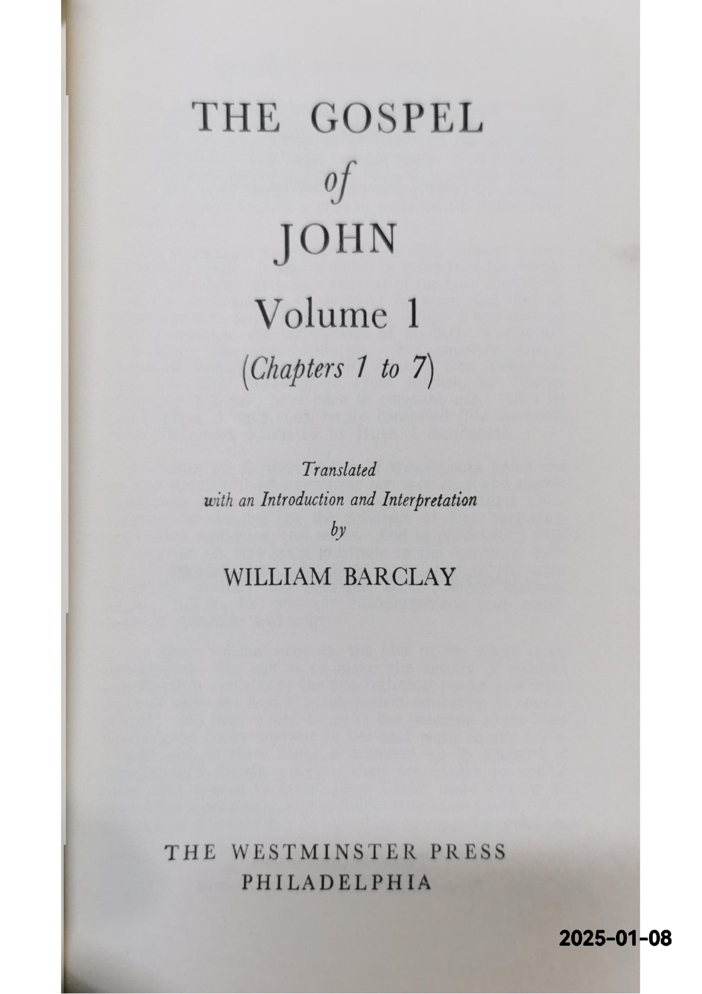 The Gospel of John, Volume 1 (The Daily Study Bible Series, Revised Edition) Hardcover – June 1, 1975 by William Barclay (Author)