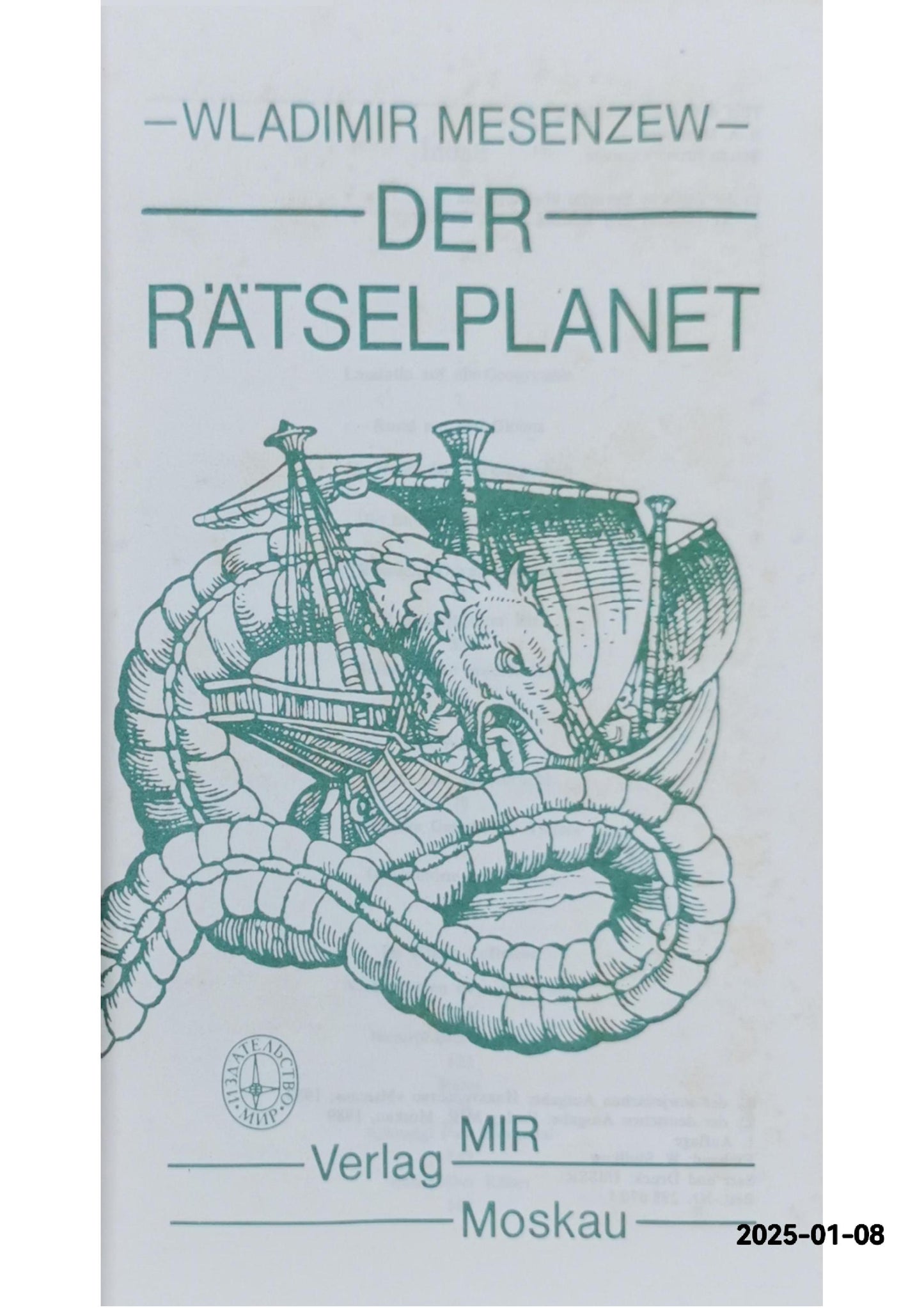 DER RÄTSELPLANET. Mesenzew, Wlademir; [Hrsg.]: MIR Moskau Verlag Erscheinungsdatum: 1989 Gebraucht Hardcover