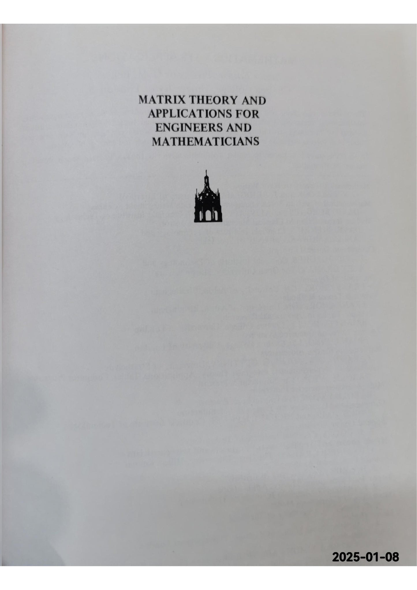 Matrix Theory and Applications for Engineers and Mathematicians Paperback – June 1, 1979 by Alexander Graham (Author)