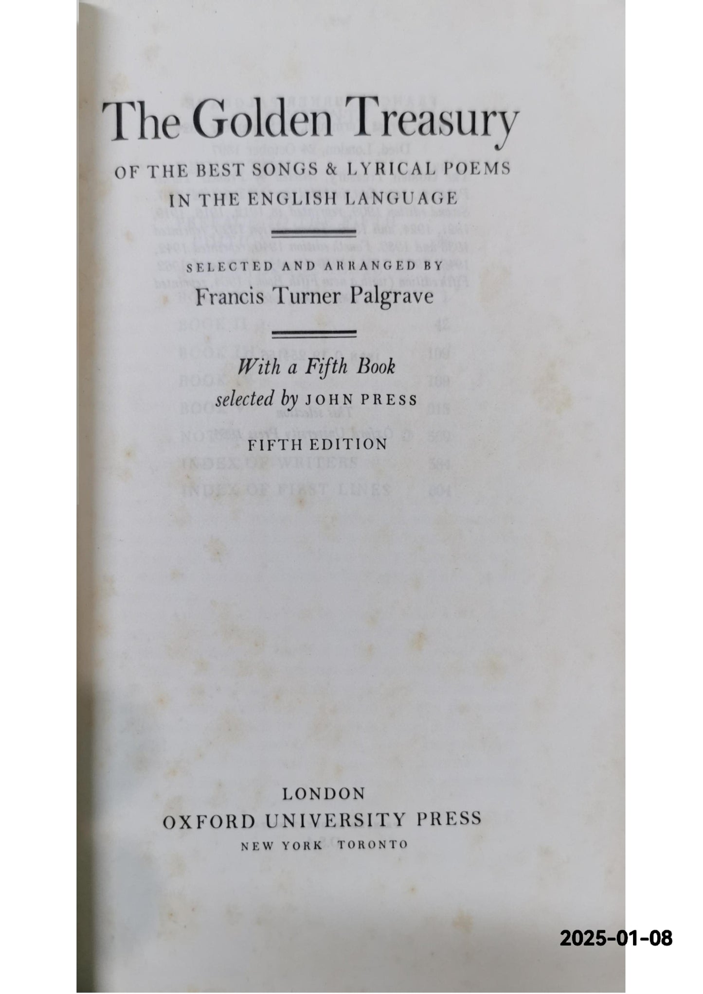 The golden treasury ; With a fifth book selected by John Press Hardcover – January 1, 1964 by Francis Turner (1824-1897) Palgrave (Author)