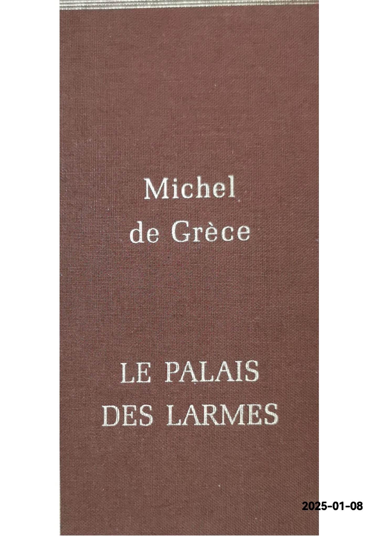 Le Palais des Larmes Michel de Grèce (Auteur)