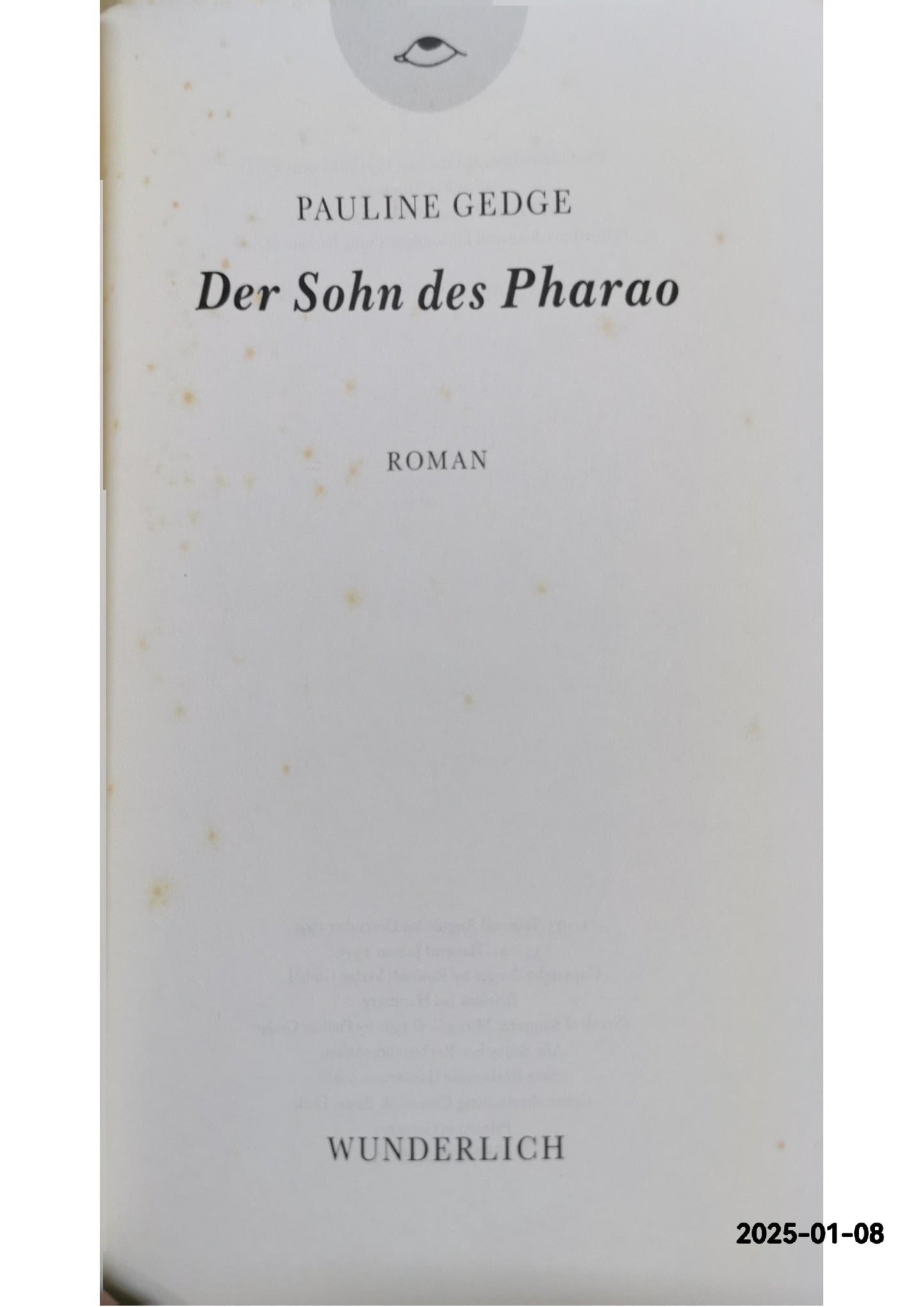 Der Sohn des Pharao. Roman Hardcover – January 1, 1992 German Edition  by Pauline Gedge (Author)