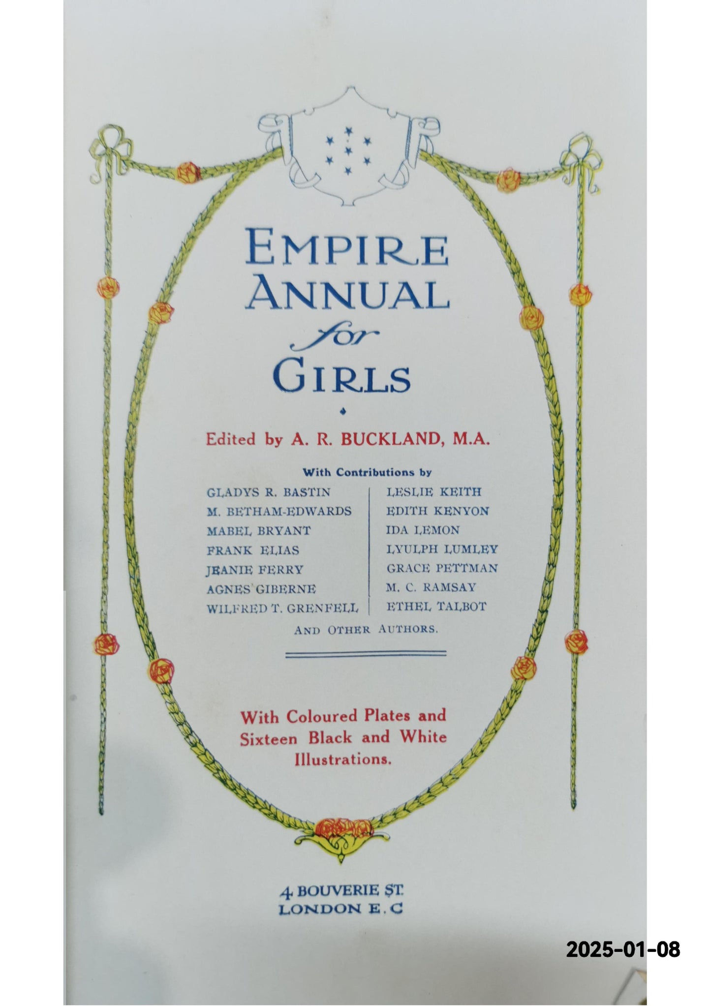 The Empire Annual for Girls Buckland, A.R: Published by Religious Tract Society Used Condition: Good Hardcover