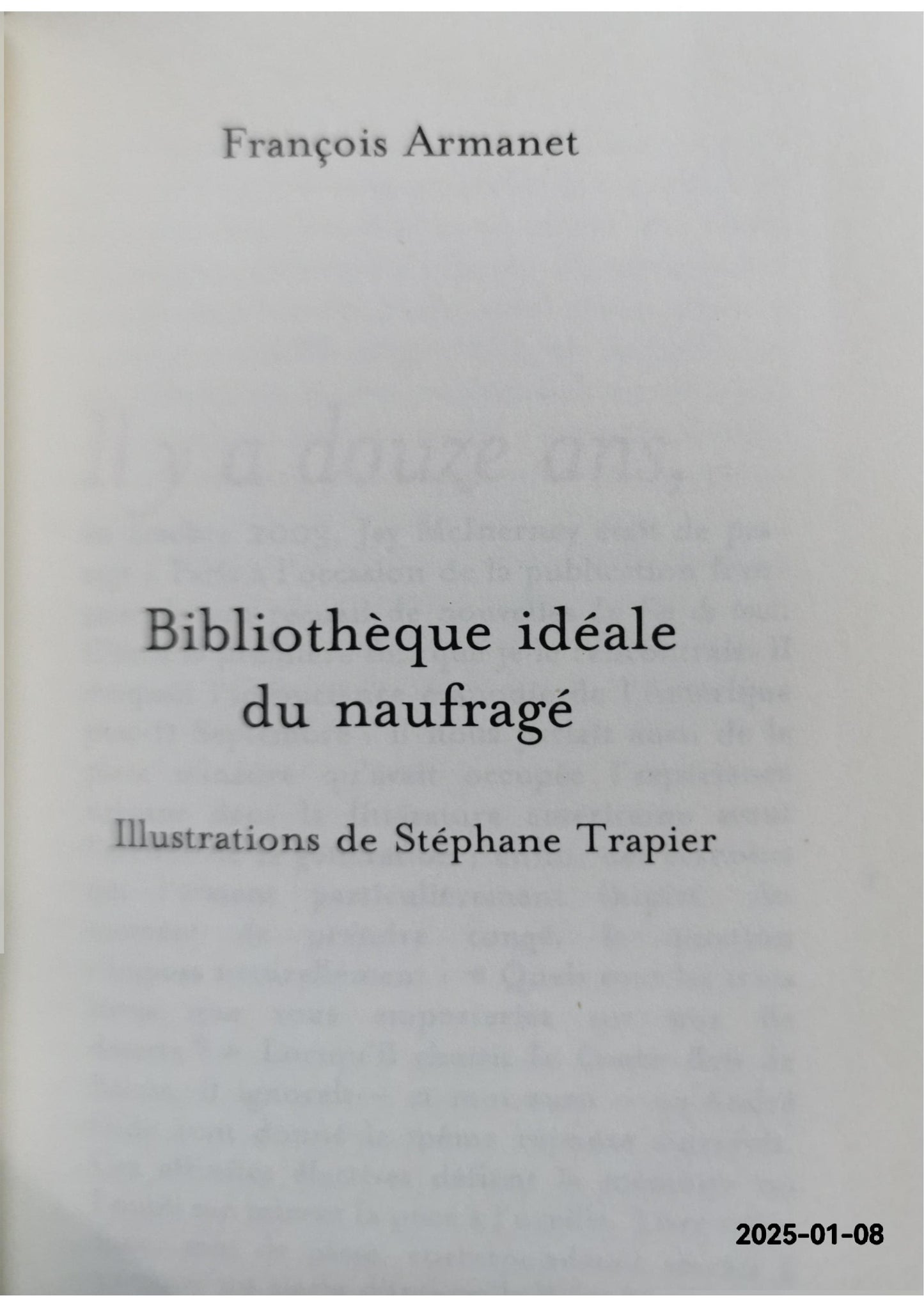 Bibliothèque idéale du naufragé Broché – Illustré, 4 novembre 2015 de François Armanet (Auteur)