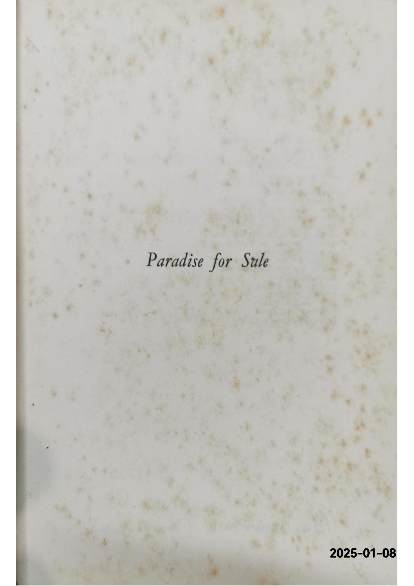 Paradise for Sale and Other Little Novels GIBBS, Philip Published by Hutchinson and Co. Ltd, London, 1934 Hardcover