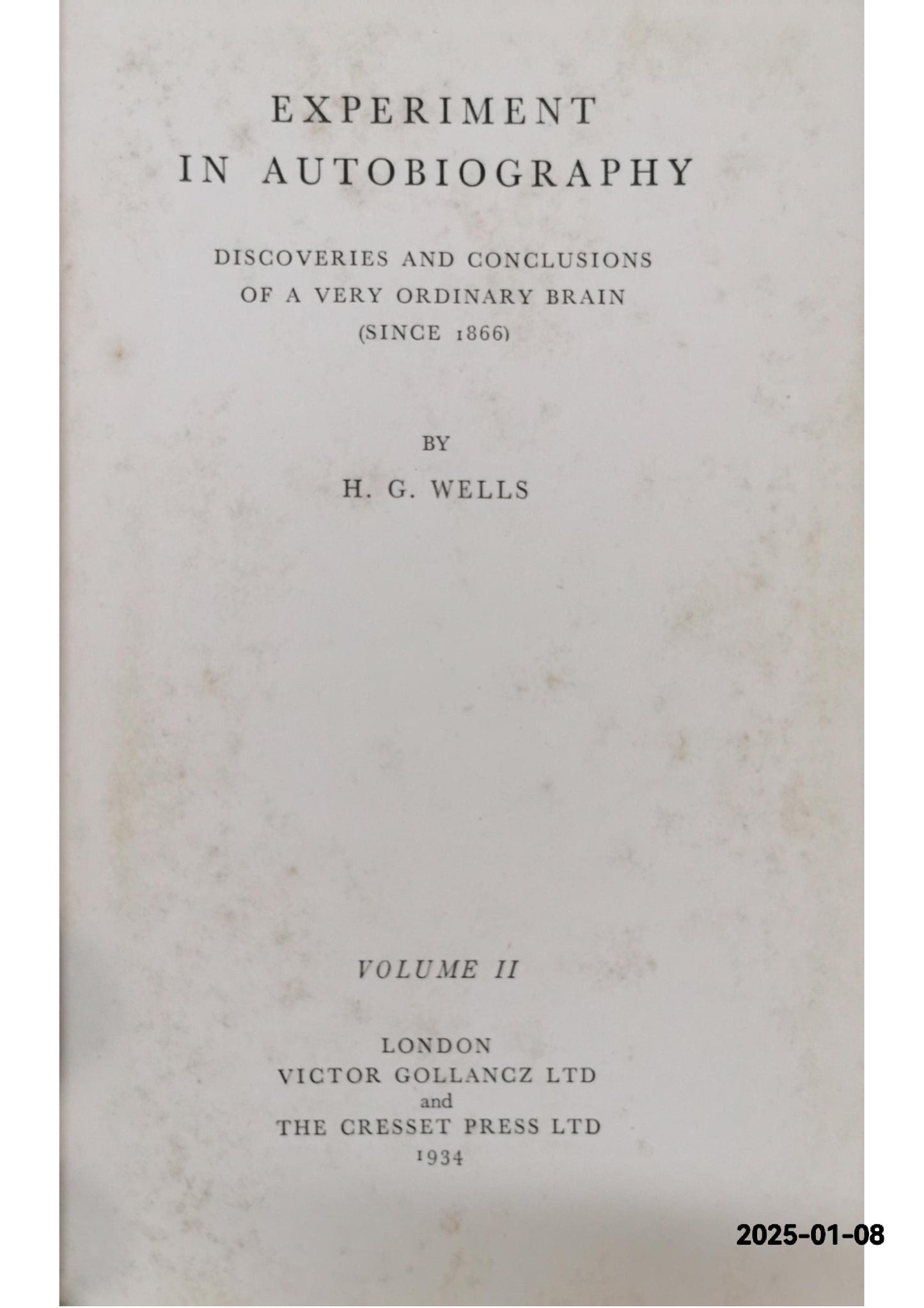 Experiment in Autobiography by H.G. Wells, 1934 Hardcover