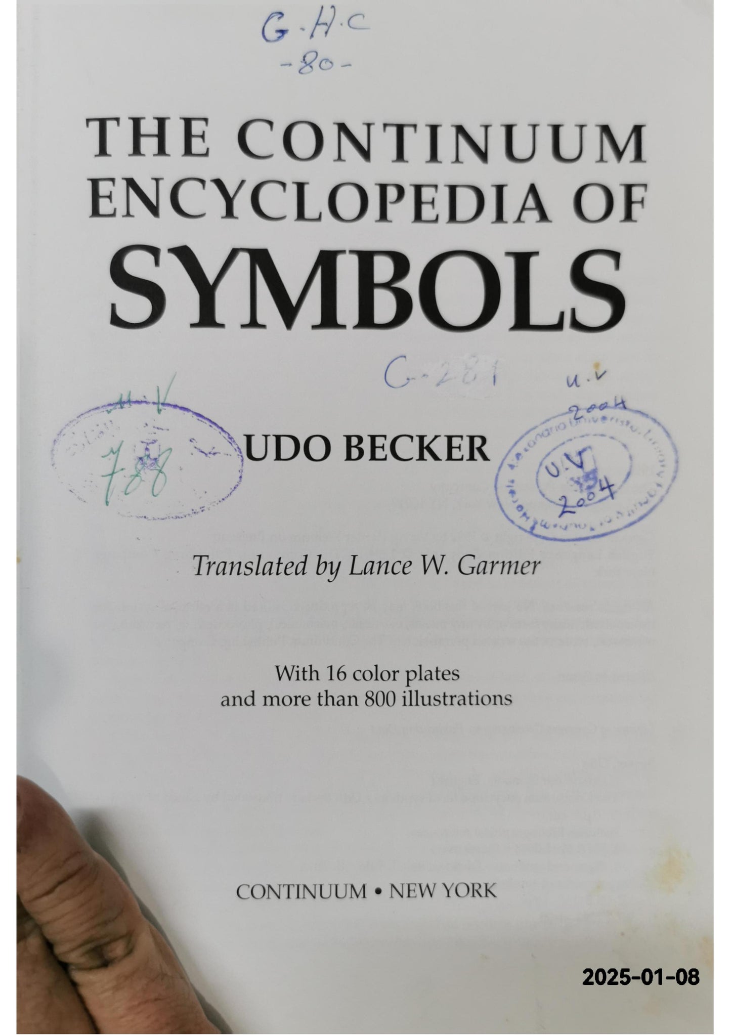 The Continuum Encyclopedia of Symbols Hardcover – January 1, 1996 by Udo Becker (Author), Lance W. Garmer (Translator)