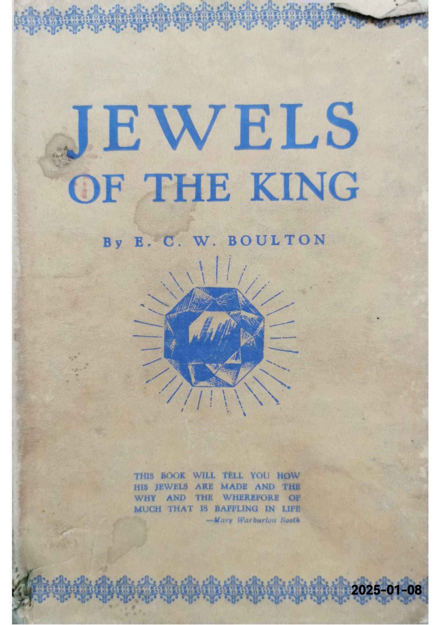 Jewels of the King Author: Boulton Publisher: Victory Press Format: Hardcover