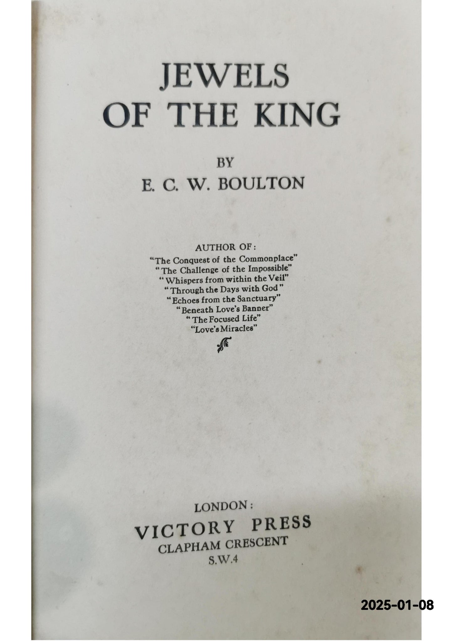 Jewels of the King Author: Boulton Publisher: Victory Press Format: Hardcover