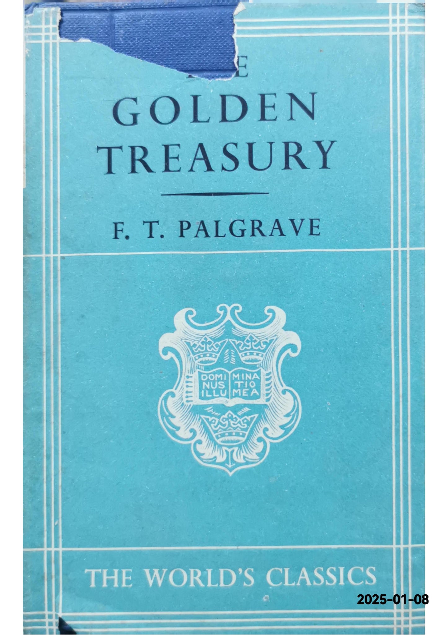 The Golden Treasury: Second Series Palgrave, Francis T. Published by Macmillan & Co, London, Condition: Very Good Hardcover