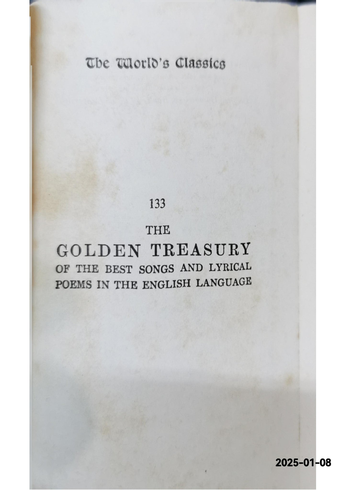 The Golden Treasury: Second Series Palgrave, Francis T. Published by Macmillan & Co, London, Condition: Very Good Hardcover