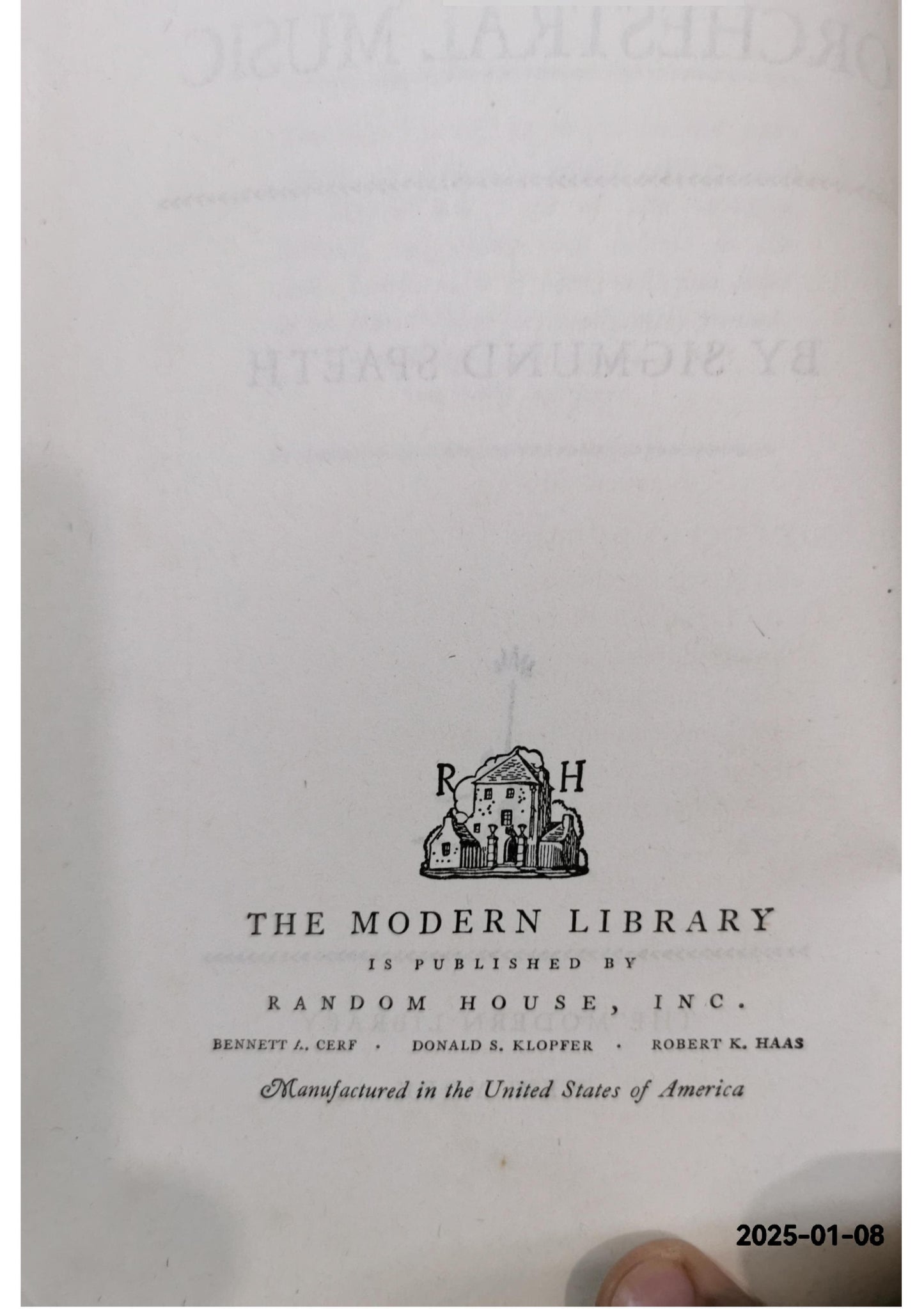 A guide to great orchestral music Spaeth, Sigmund Gottfried Published by The Modern library, New York, 1943 Used Hardcover