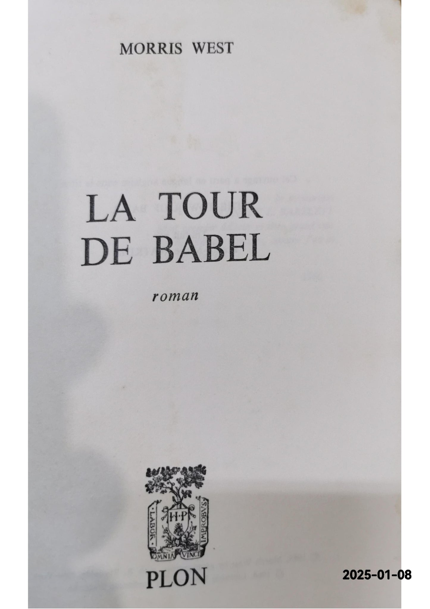 La tour de babel Morris WEST Published by Plon, 1968 Condition: Bon Hardcover