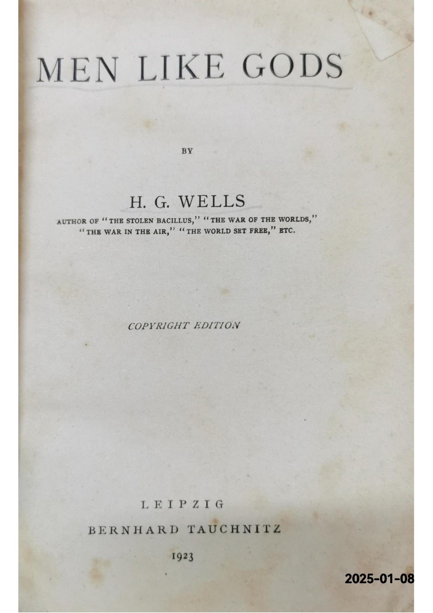 Men Like Gods Herbert George "H G" Wells (1866-1946)