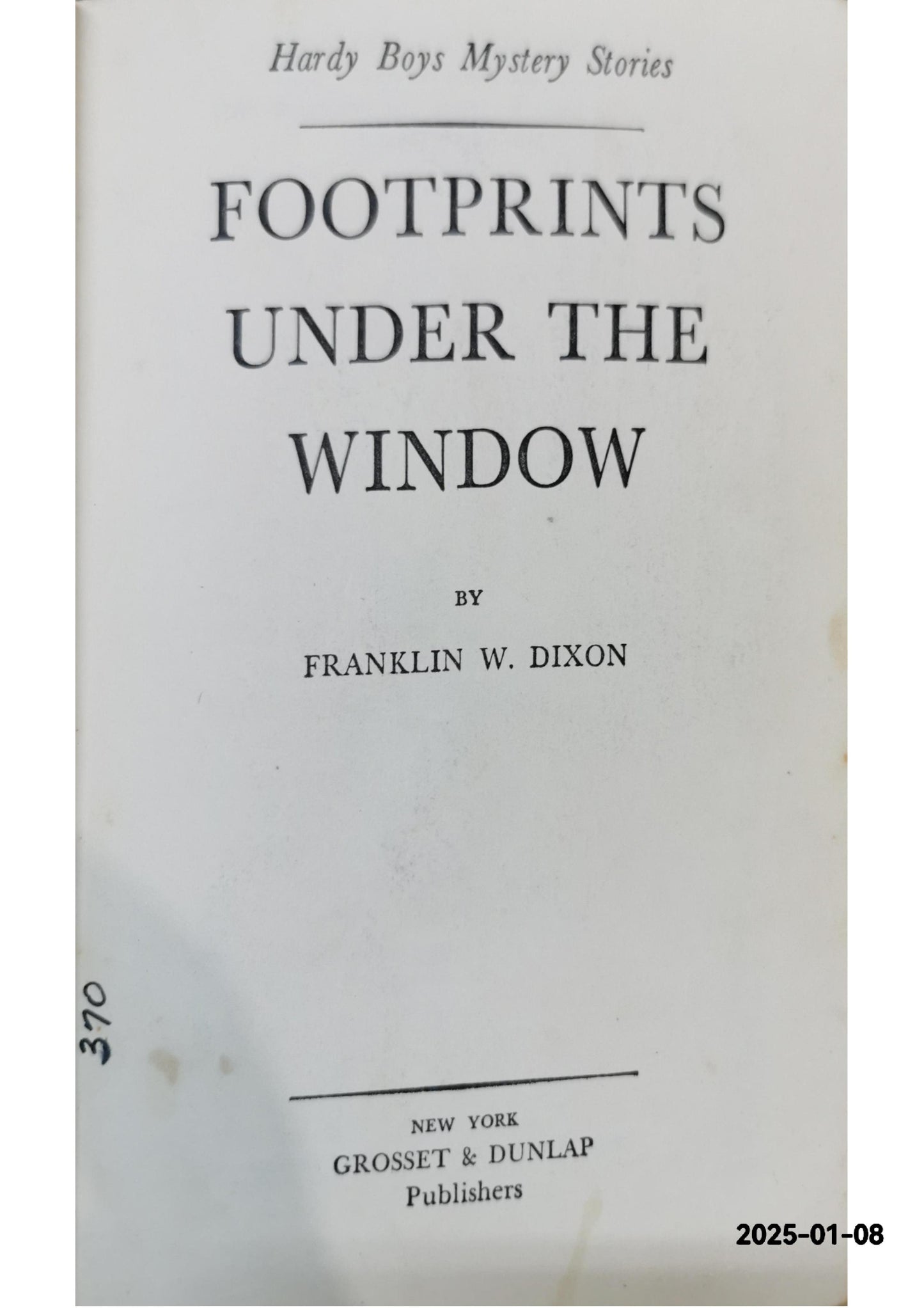 Footprints Under the Window (Hardy Boys, Book 12) Hardcover – Illustrated, February 1, 1933 by Franklin W. Dixon (Author)