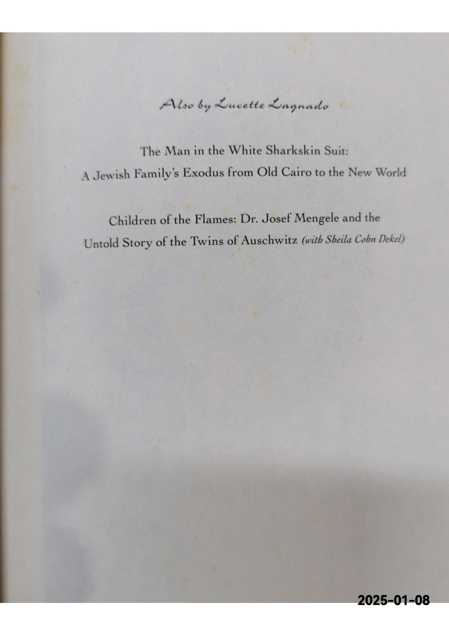 The Man in the White Sharkskin Suit: My Family's... by Lagnado, Lucette Hardback