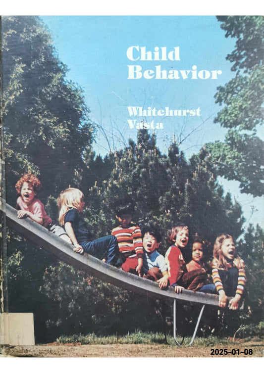 Child behavior Hardcover – January 1, 1977 by Grover J Whitehurst (Author)