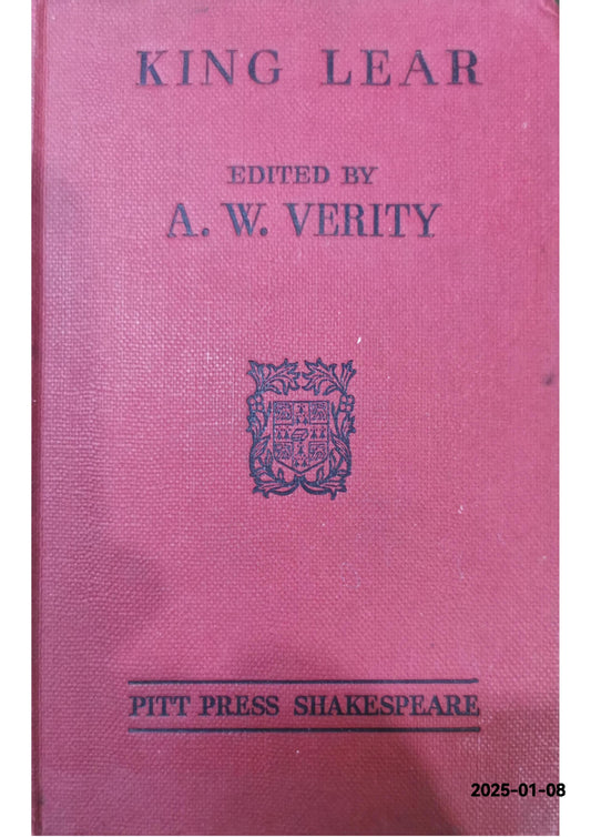 King Lear William Shakespeare; A. W. Verity Published by Cambridge at the University Press, 1957 Used Condition: Good Hardcover