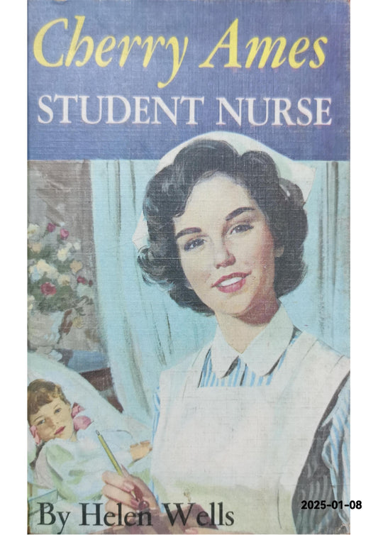 Cherry Ames, Student Nurse Book by Helen Wells