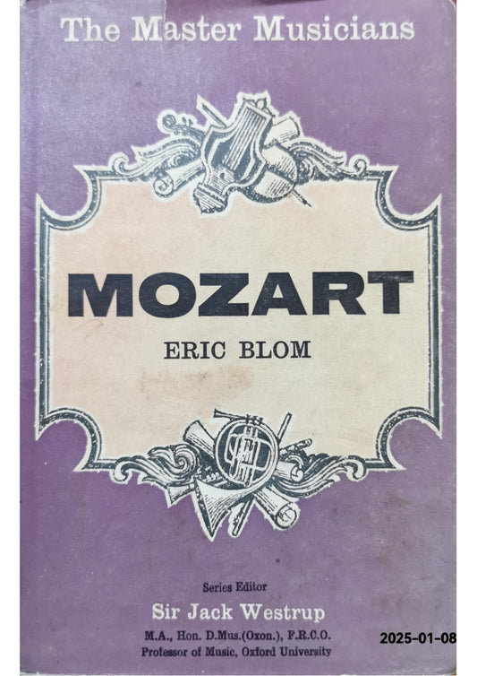 Mozart Hardcover – January 1, 1975 by Eric Blom (Author)