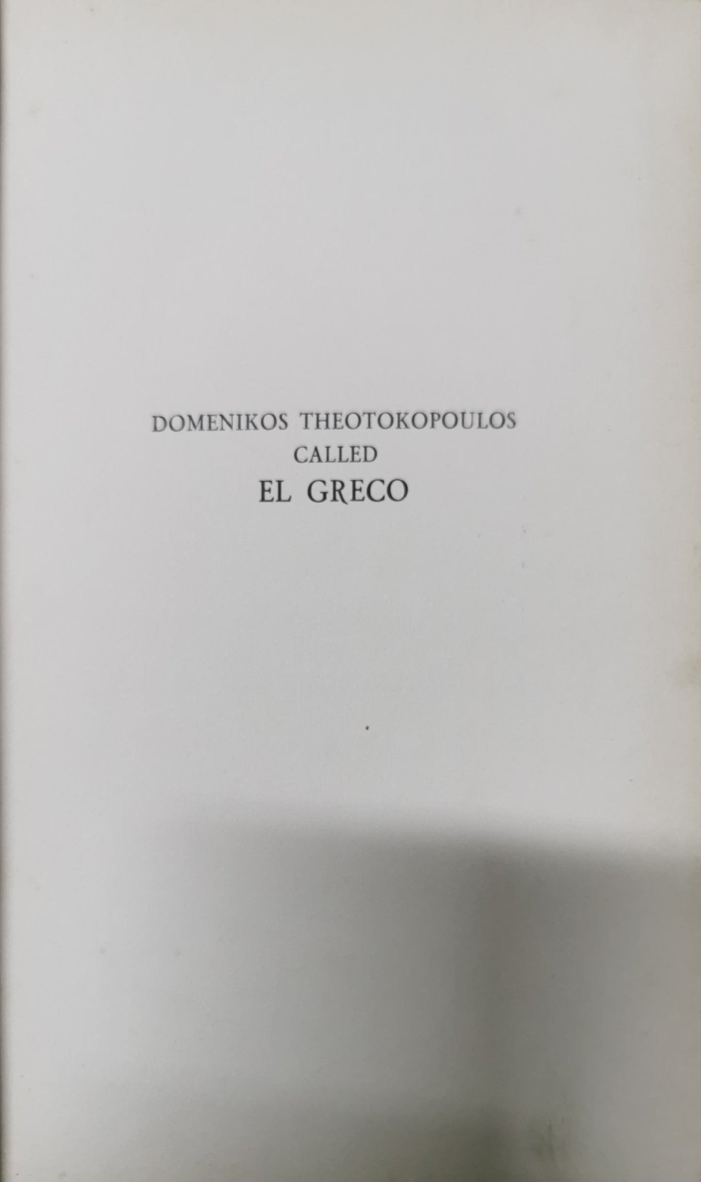 Domenikos Theotokopoulos called El Greco - Hardcover -Paris 1917