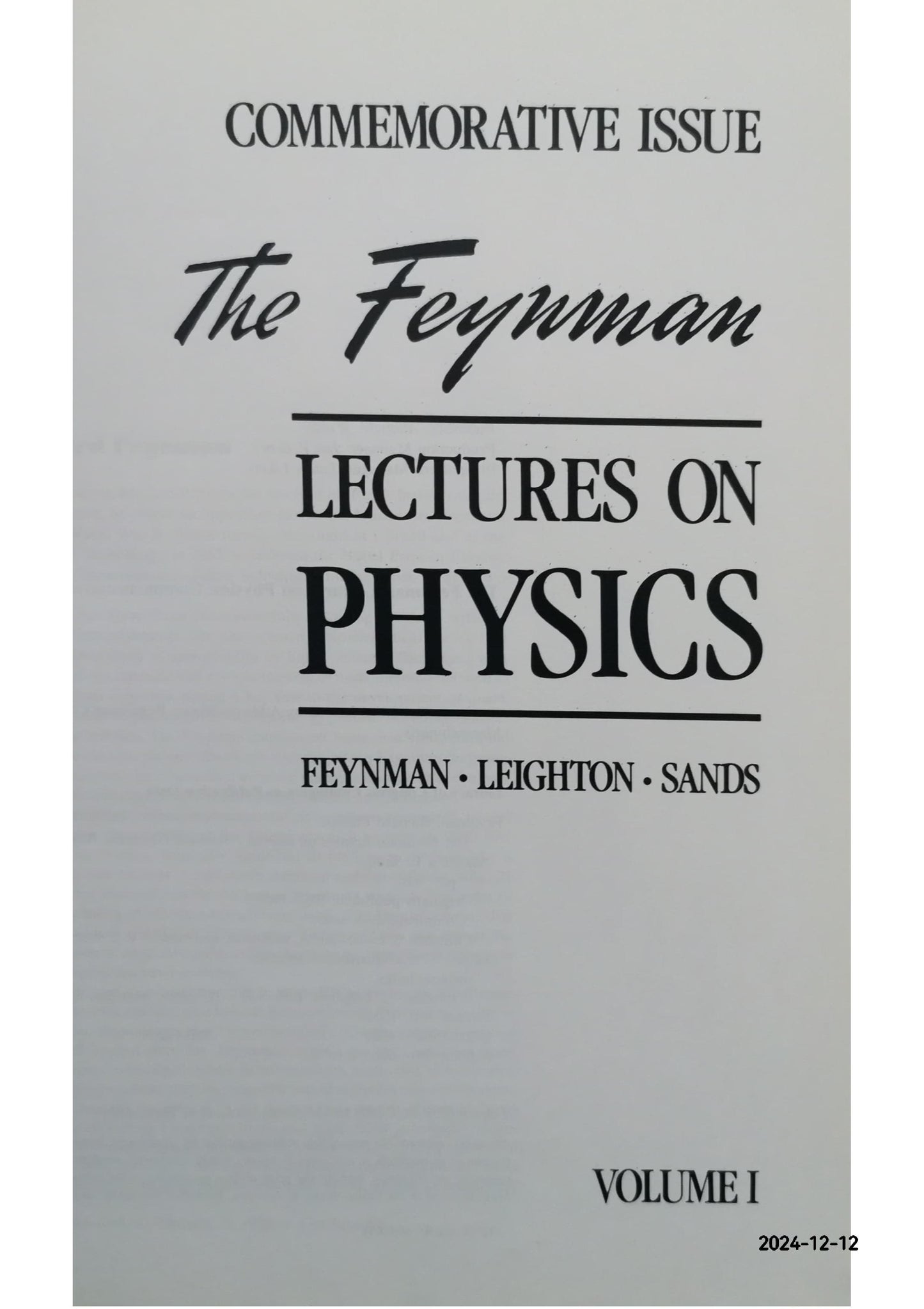 The Feynman Lectures on Physics: Commemorative Issue, Three Volume Set by Richard P. Feynman (Author), Robert B. Leighton (Author), Matthew Sands (Author)