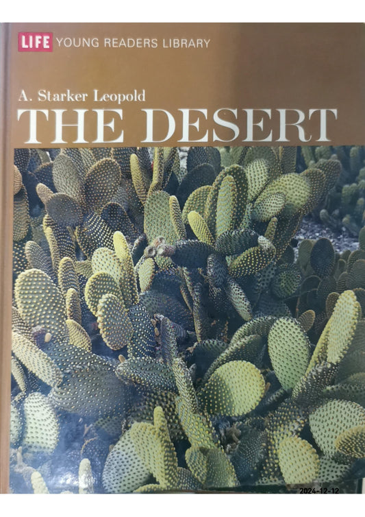 The Desert Hardcover – January 1, 1978 by Aldo Starker Leopold (Author)