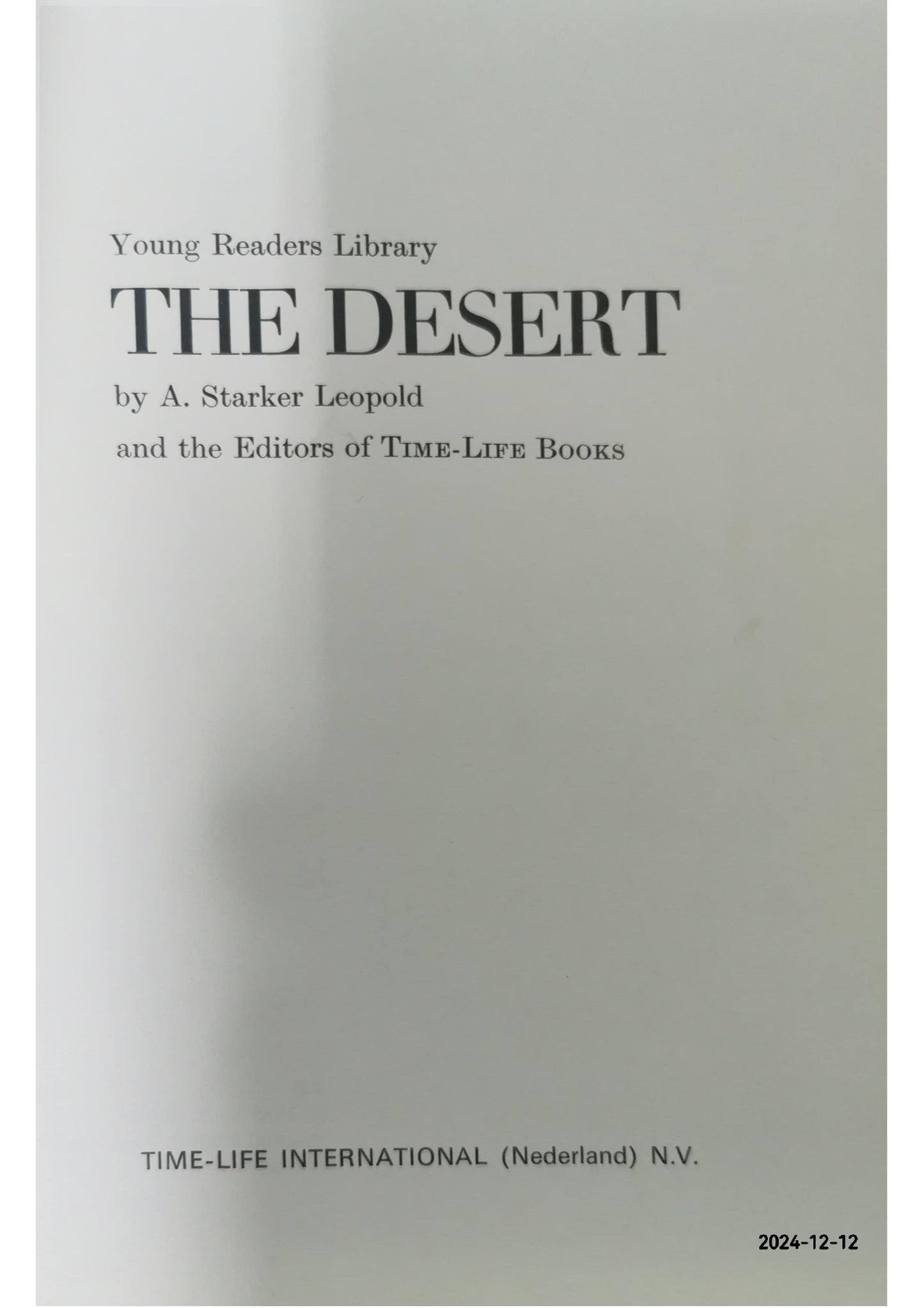 The Desert Hardcover – January 1, 1978 by Aldo Starker Leopold (Author)