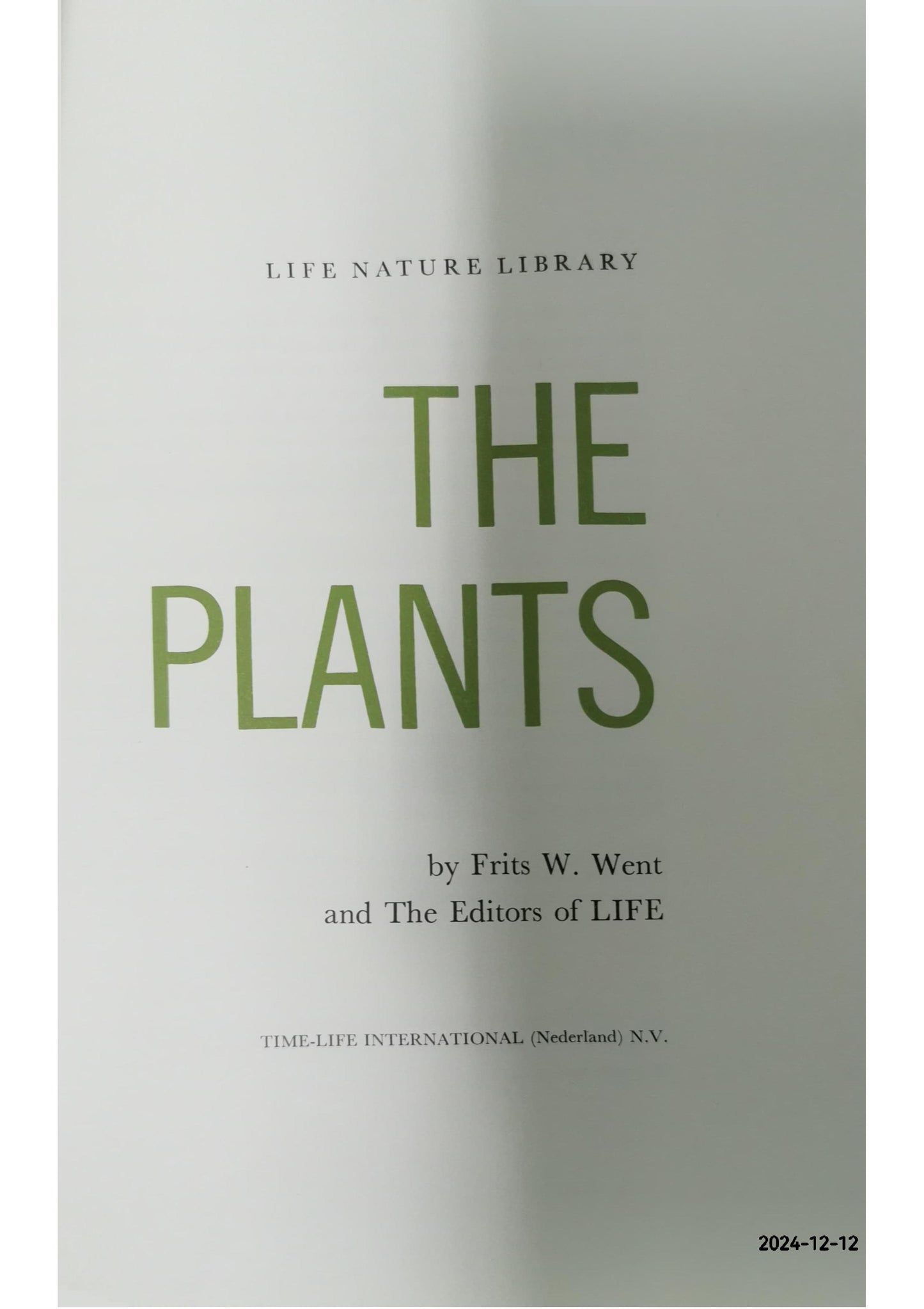 The Plants (Life Nature Library) Hardcover – January 1, 1963 by Frits W. Went (Author)