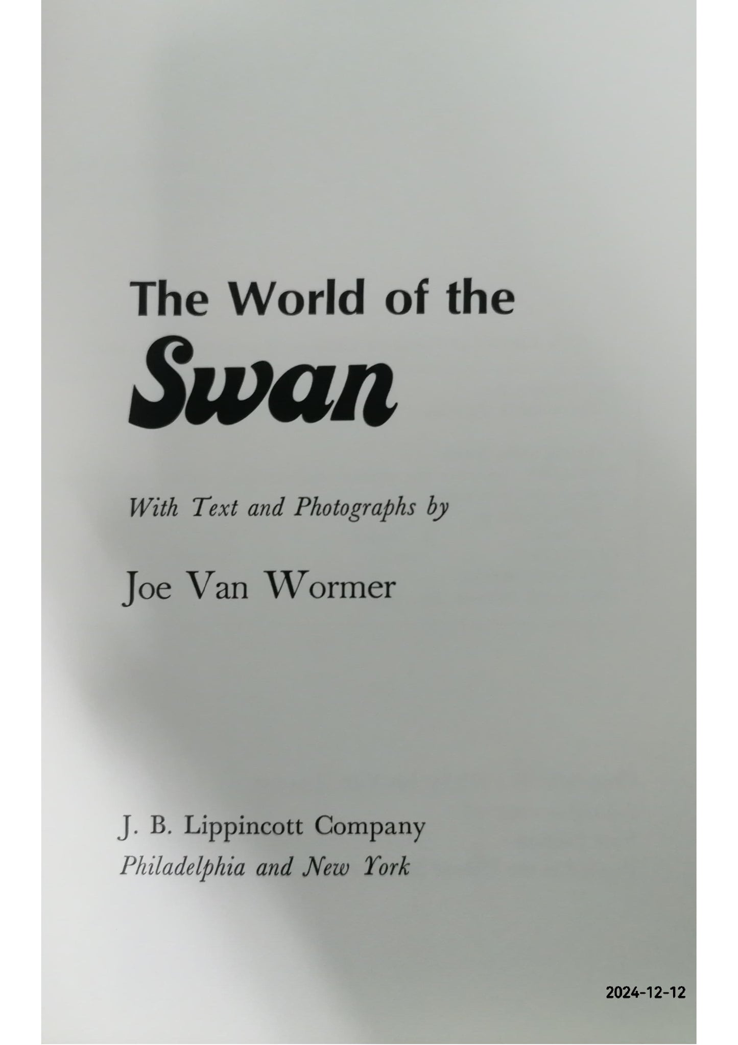 The world of the swan (Living world books) Hardcover – January 1, 1972 by Joe Van Wormer (Author)