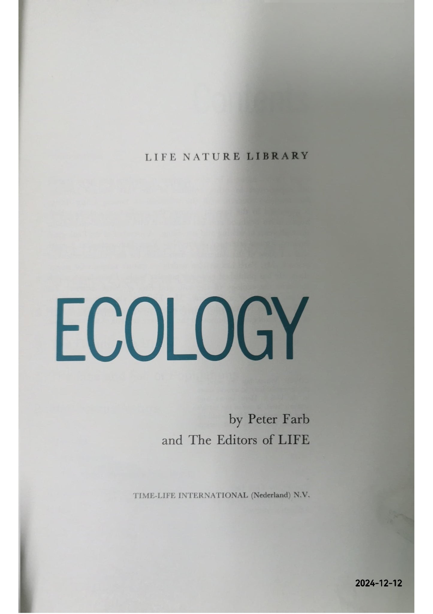 Ecology, (Life nature library) Hardcover – January 1, 1963 by Peter Farb (Author)