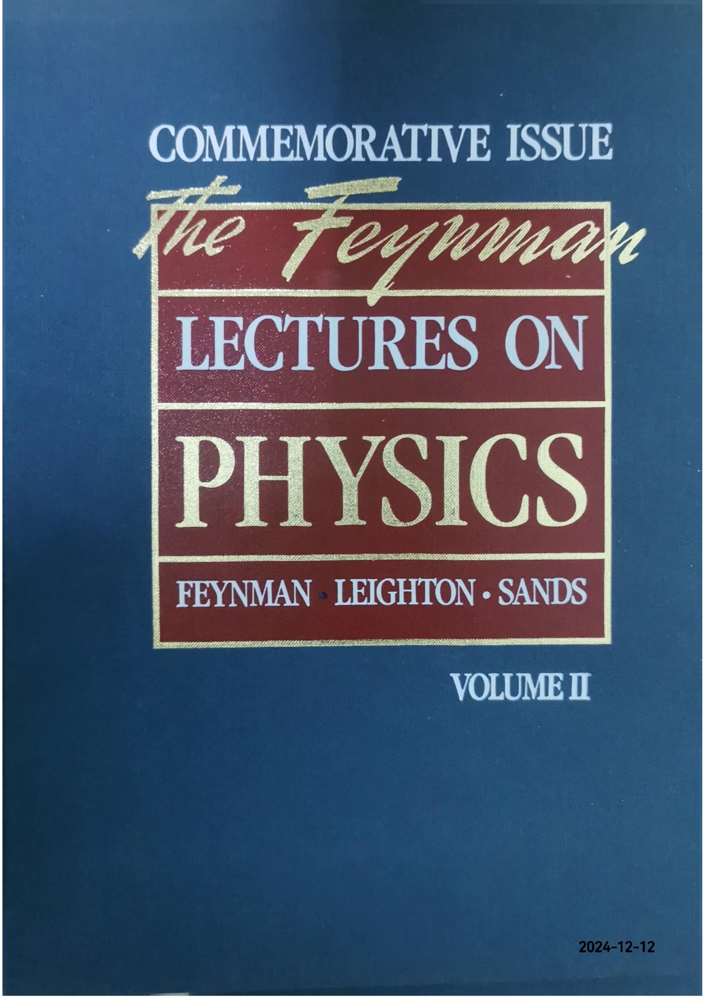 The Feynman Lectures on Physics: Commemorative Issue, Three Volume Set by Richard P. Feynman (Author), Robert B. Leighton (Author), Matthew Sands (Author)