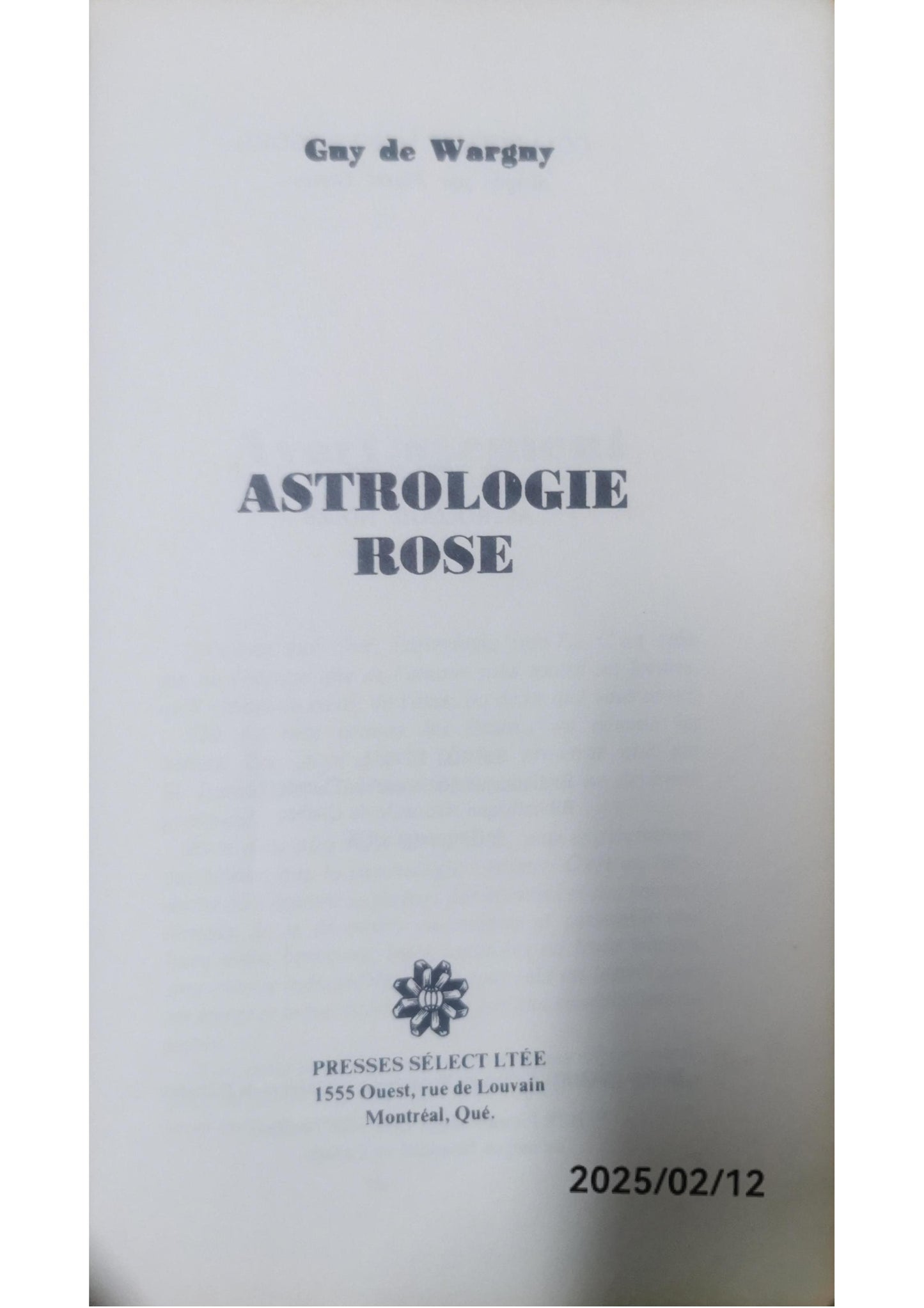 Astrologie Rose Author: Guy de Wargny Publication Year: 1977