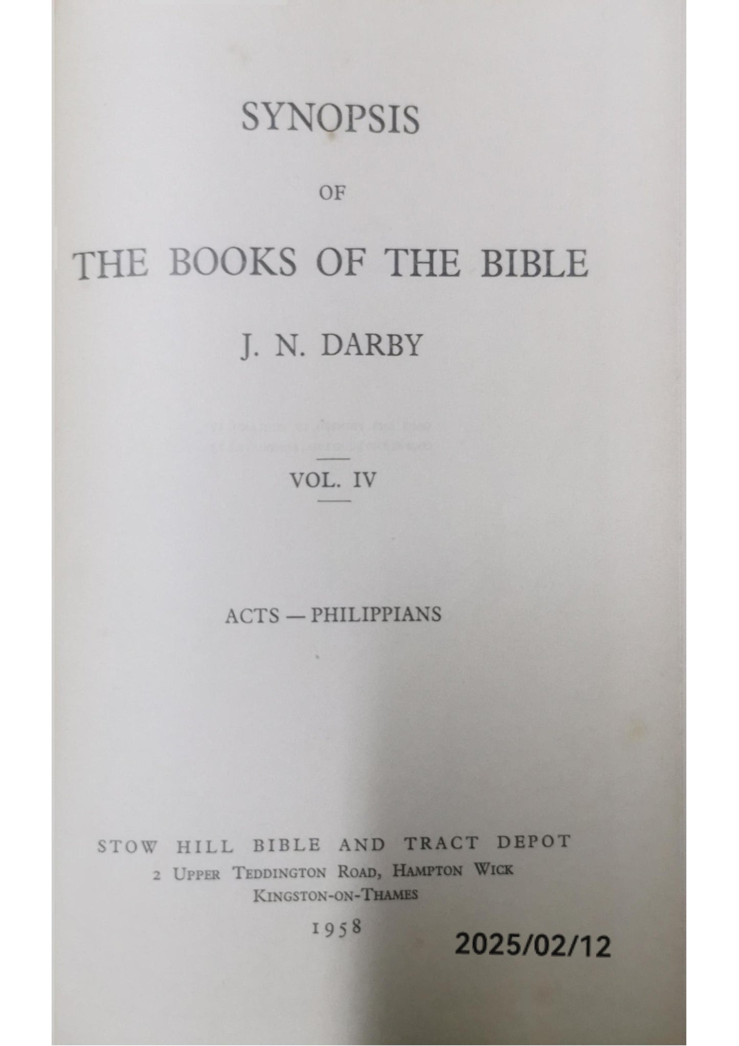 Synopsis of the Books of the Bible Volume 4 (Acts - Philippians) Hardcover – January 1, 1965 by John Nelson Darby (Author)