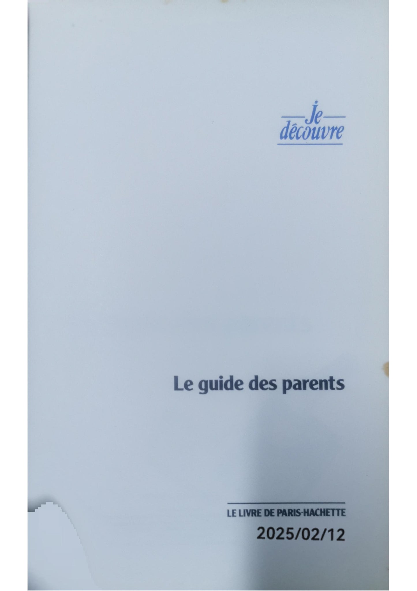 Le guide des parents Paperback – October 18, 2017 French Edition  by Hendrix harville / lakelly hunt helen (Author)