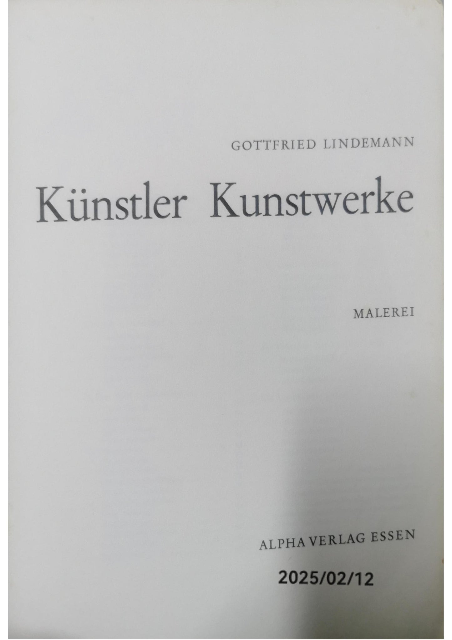 Kunst, Künstler, Kunstwerke : Malerei. Hardcover – 1 Jan. 1967 by Lindemann Gottfried (Autor)