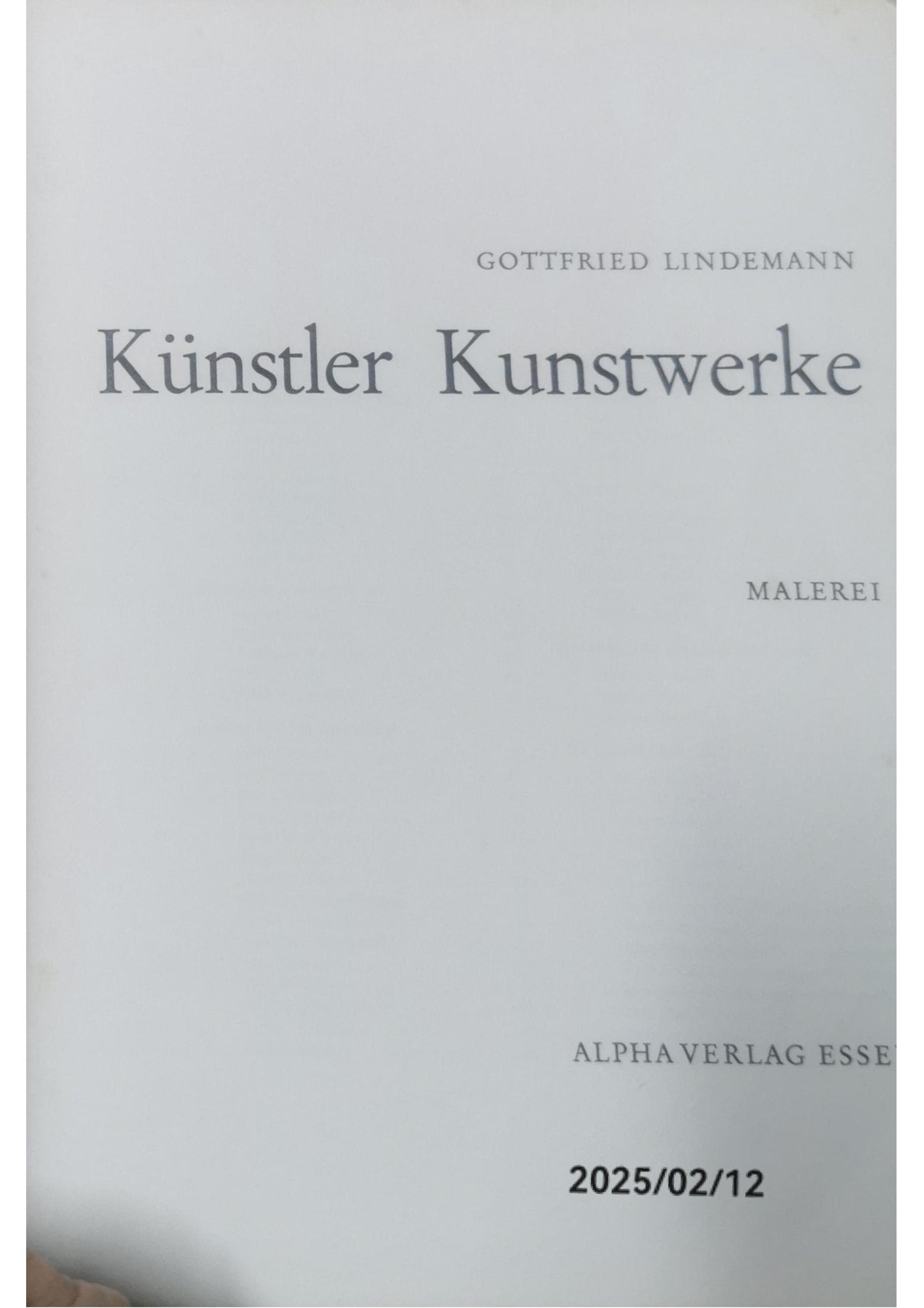 Kunst, Künstler, Kunstwerke : Malerei. Hardcover – 1 Jan. 1967 by Lindemann Gottfried (Autor)