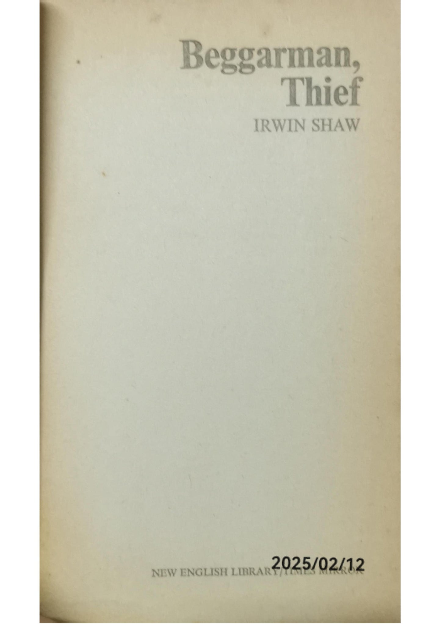 'BEGGARMAN, THIEF' Paperback – Import, January 1, 1979 by Irwin. Shaw (Author)