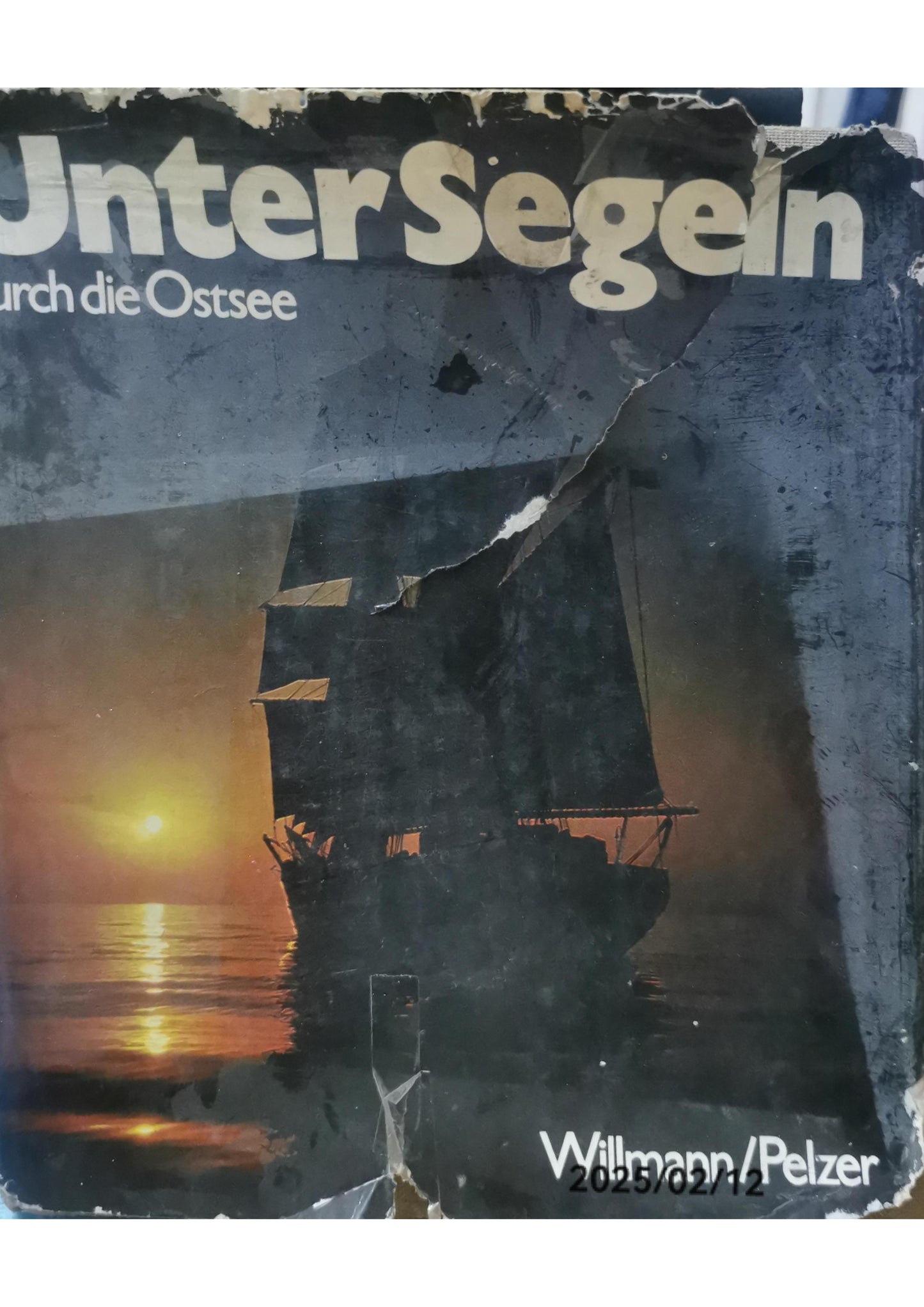 Unter Segeln durch die Ostsee. Reisen zu sieben Städten am Meer. Hardcover – 1 Jan. 1979 by Willmann, Lothar u. Helmuth Pelzer, (Autor)