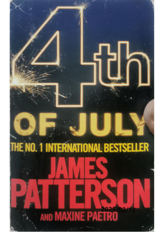 4th of July [Paperback] James Patterson and Maxine Paetro Paperback – June 25, 2009 by James Patterson (Author), Maxine Paetro (Author)