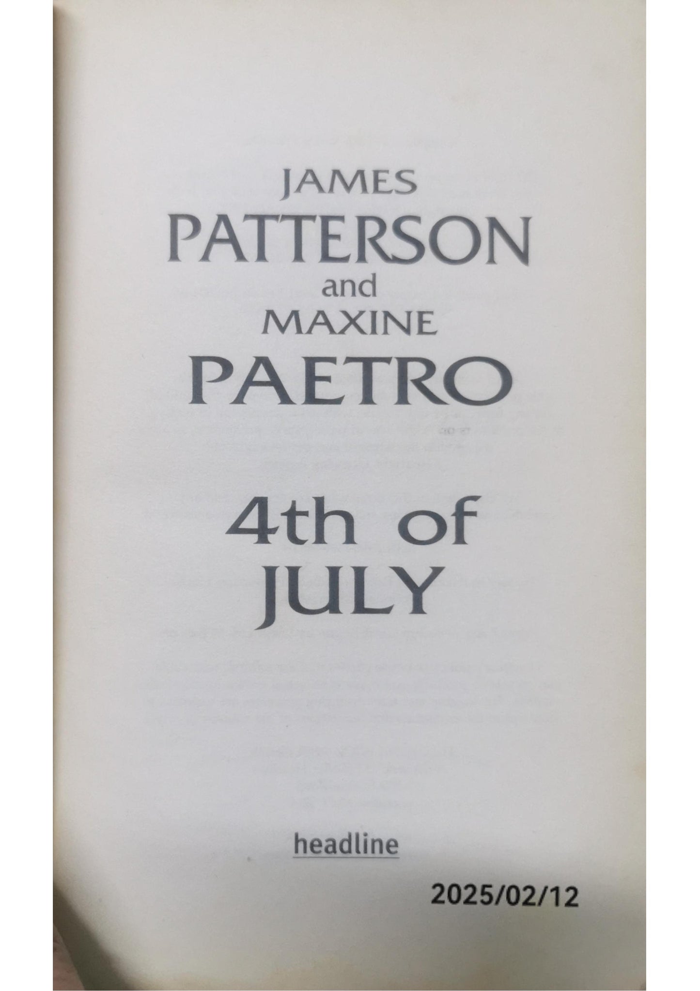 4th of July [Paperback] James Patterson and Maxine Paetro Paperback – June 25, 2009 by James Patterson (Author), Maxine Paetro (Author)