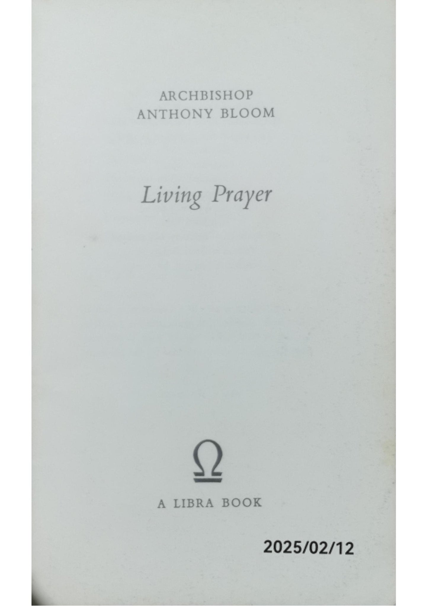 Living Prayer Paperback – October 15, 1974 by Anthony Bloom (Author)