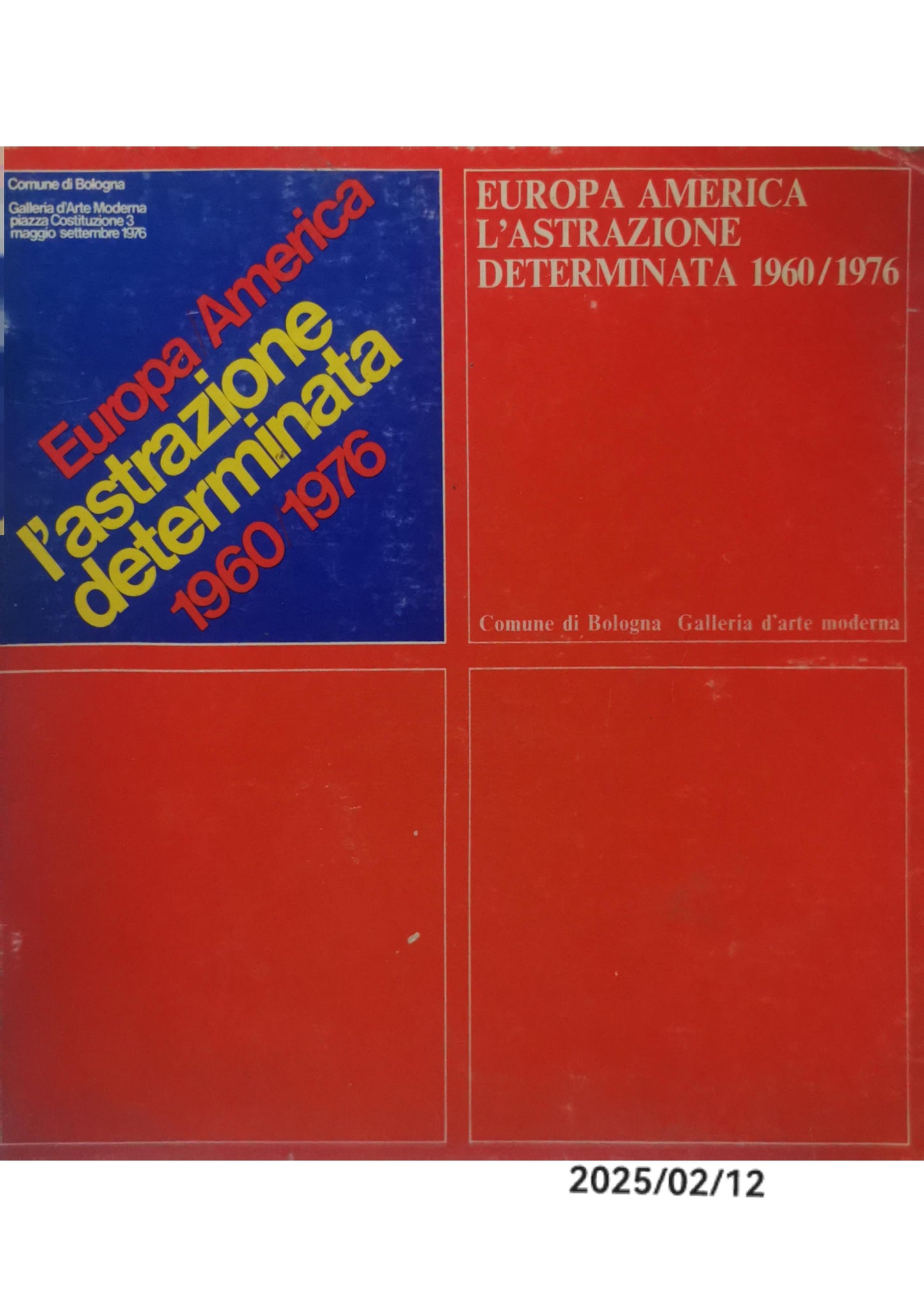 EUROPA/AMERICA: L'ASTRAZIONE DETERMINATA, 1960/1976 (Europe/america: Abstraction Determined, 1960/1976) Copertina flessibile – 1 gennaio 1976 di Caroli Flavio (A Cura Di) (Autore)