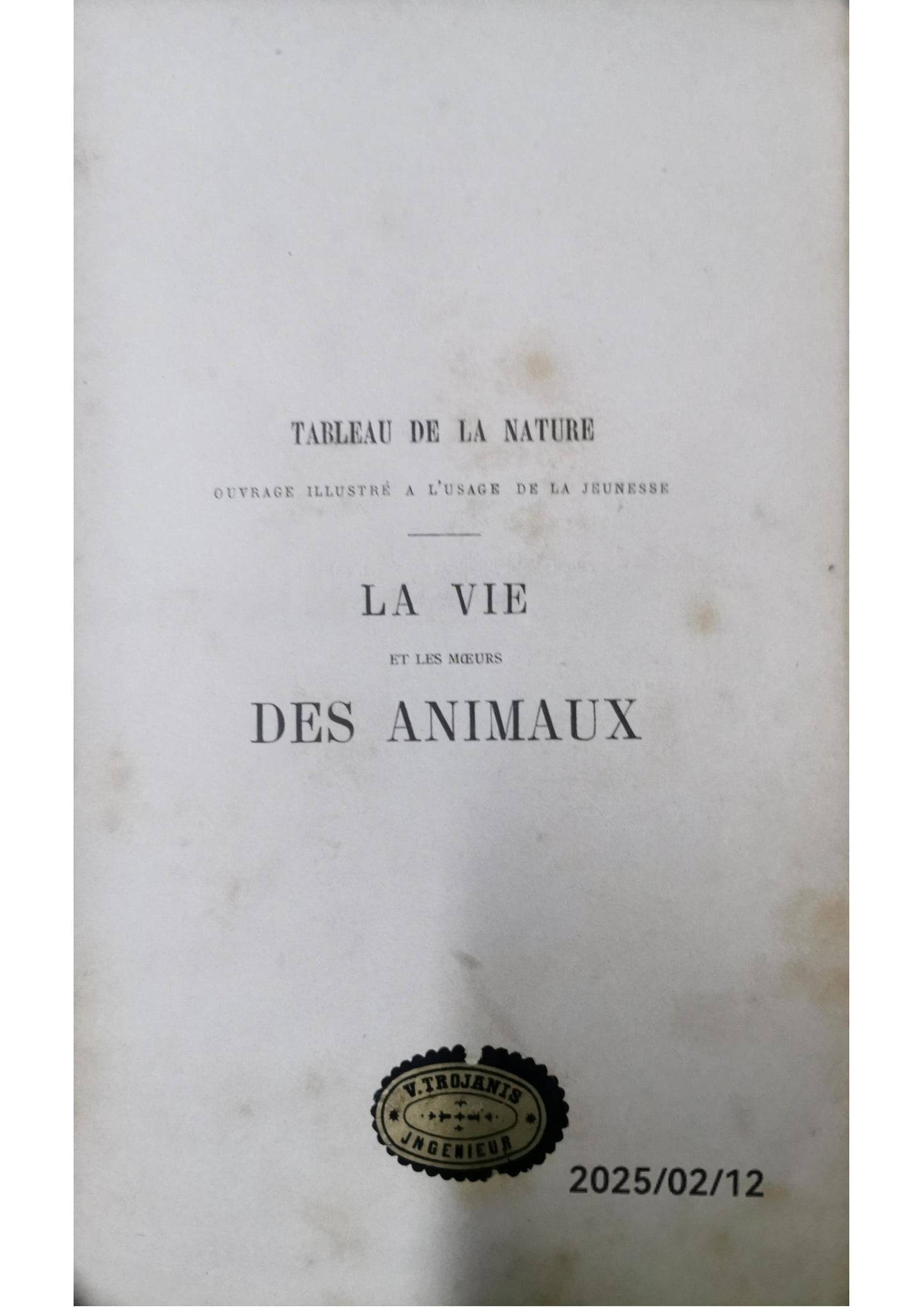 LIVRE ANCIEN 1866 "LA VIE ET LES MOEURS DES ANIMAUX de Louis Figuier