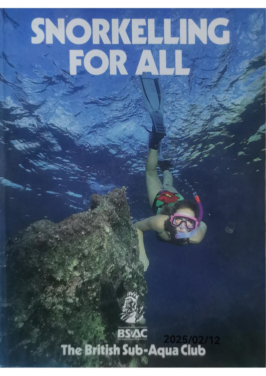 Snorkelling for All Paperback – Import, November 29, 2001 by Mike Holbrook (Author), British Sub-Aqua Club (Author)