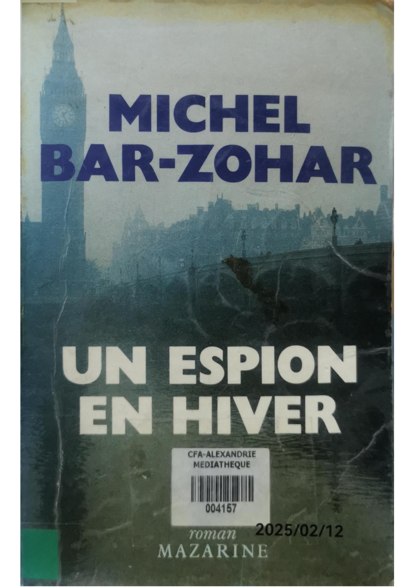 Un espion en hiver Broché – 2 mai 1985 de Michel Bar-Zohar (Auteur)