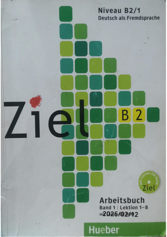 Ziel: B2 Arbeitsbuch Band 1 (German Edition) Paperback – September 10, 2009 German Edition  by collectif (Author)